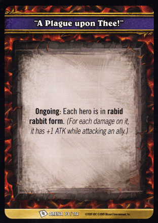 "A Plague upon Thee!"